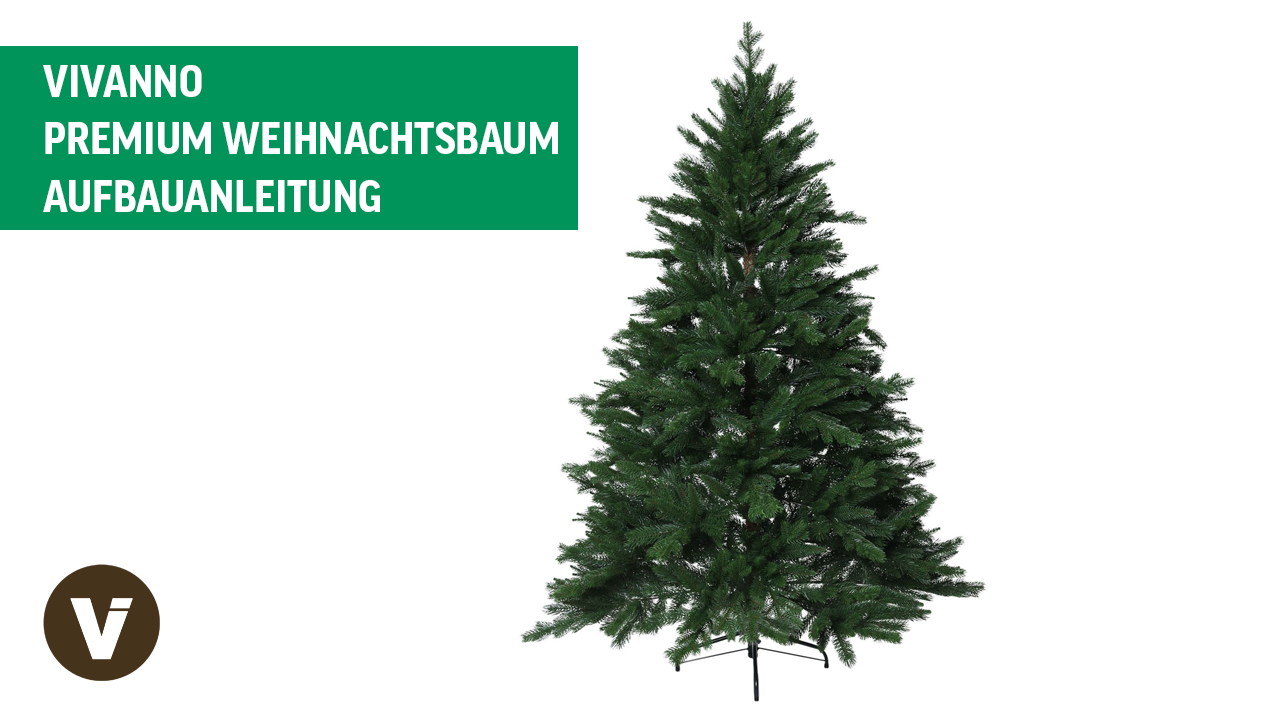 Aufbauanleitung Weihnachtsbaum Tannenbaum VIVANNO